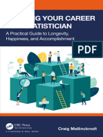 Craig Mallinckrodt - Building Your Career As A Statistician - A Practical Guide To Longevity, Happiness, and Accomplishment-CRC Press - Chapman & Hall (2023)