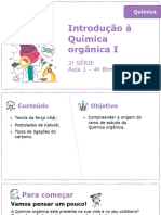 Introdução À Química Orgânica I: 2 Série Aula 1 - 4º Bimestre