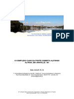 O Complexo Caso Da Ponte Coberta Alfonso Altrak, em Joinville - SC