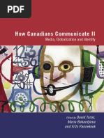 David Taras, Maria Bakardjieva, Frits Pannekoek - How Canadians Communicate II - Media, Globalization, and Identity (No. 2) (