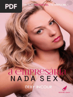 Deby Incour - A Empresária Nada Sexy