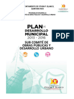 H. Ayuntamiento de Othon P. Blanco, Quintana Roo Programa de Desarrollo Sub Comité de Obras Públicas y Desarrollo Urbano