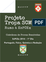 EsPCEx 2014 1º Dia Tropa SCMB