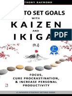 How To Set Goals With Kaizen Amp Ikigai - Anthony Raymond