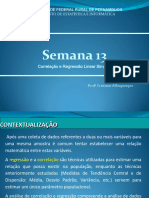 Semana 13 - Correlao e Regresso Linear Simples