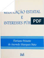 Regulação Estatal E Interesses: Públicos