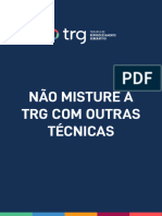 Não Misture A TRG Com Outras Técnicas