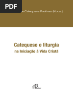 Catequese e Liturgia: Na Iniciação À Vida Cristã