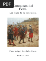 Conquista Del Perú - Fines de La Conquista.