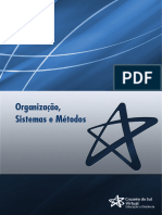 Organização, Sistemas e Métodos IV