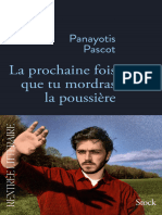 La Prochaine Fois Que Tu Mordras La Poussiere 2023 Panayotis Pascot