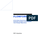 Flowforming: A Precision Metal Forming Process Uniquely Capable To Accomplish Your Design Objectives