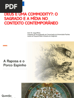 Deus Uma Commodity