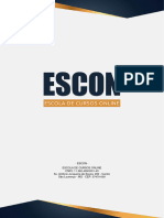 Escon - Escola de Cursos Online CNPJ: 11.362.429/0001-45 Av. Antônio Junqueira de Souza, 260 - Centro São Lourenço - MG - CEP: 37470-000