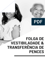 Folga de Vestibiladade & Transferência de Pences