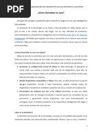 ¿Cómo Domotizar Tu Casa?: Una Guía de Consejos y Productos para Convertir Tu Hogar en Una Casa Inteligente y Más Cómoda