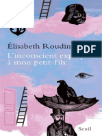 Roudinesco Élisabeth L - Inconscient Expliqué À Mon Petit Fils Seuil - 2015