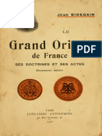 Le Grand Orient de France, Ses Doctrines Et Ses Actes - Jean Bidegain (Ex-Adjunto Do Secretário-Geral Do Grande Oriente Da França), 1905