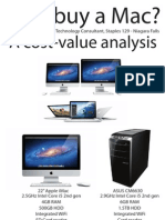 A Cost-Value Analysis: Created by Mike Risi, Sr. Technology Consultant, Staples 129 - Niagara Falls