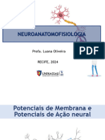 Neuro - Aula 3 - Potenciais de Membrana e Ação