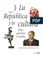 La Republica y La Cultura Paz Guerra y Exilio