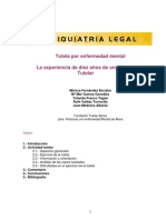 Tutela Por Enfermedad Mental. La Experiencia de Diez Años de Una Fundación Tutelar