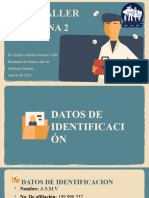 Caso Taller Medicina 2: Dr. Emilio Antonio Soriano Valle Residente de Primer Año de Medicina Interna Agosto de 2023