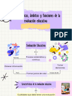 Características, Ámbitos y Funciones de La Evaluación Educativa