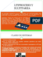 Multiproceso y Multitarea