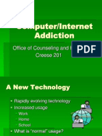 Computer/Internet Addiction: Office of Counseling and Health Creese 201