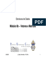 Aula 06 - Estrutura de Dados - Vetores e Matrizes