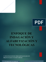 Enfoque de Indagación y Alfabetización y Tecnológicas