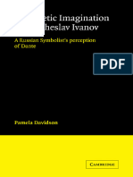 Pamela Davidson - The Poetic Imagination of Vyacheslav Ivanov - A Russian Symbolist's Perception of Dante