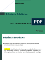 Inferência Estatística: Prof . DR . Cristiane B. Mattos