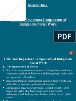 Session 3 Important Components of of Indigenous Social Work