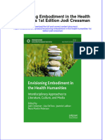 Full Chapter Envisioning Embodiment in The Health Humanities 1St Edition Jodi Cressman PDF