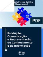 Marcelo Silva (Org.) - Ebook - Produção, Comunicação e Representação Do Conhecimento e Da Informação - Atena - 2020