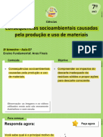 Aula 7 - Consequências Socioambientais Causadas Pela Produçao e Uso de Materiais