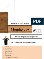 Morphology - Affixation and Allomorphs