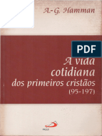 A Vida Cotidiana Dos Primeiros Cristaos (95-197) - A.G.hamman - Ed - Paulus - ESGOTADO