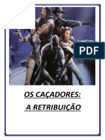 Caçadores A Retribuição Homebrew