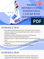 Case Study in Poorly Differentiated Endometrial Cancer With Dermoid Clear Cell Features