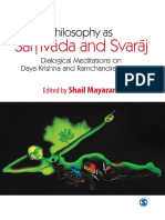 Shail Mayaram (Editor) - Philosophy As Samvada and Svaraj - Dialogical Meditations On Daya Krishna and Ramchandra Gandhi-SAGE Publications Pvt. LTD (2014)