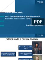 História EM EJA - Aula 5 - História Do Brasil - Parte II e Grandes Guerras Mundiais