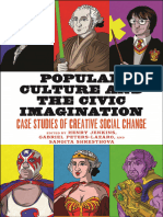 Popular Culture and The Civic Imagination Case Studies of Creative Social Change