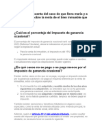 Para Tener Encuenta Del Caso de Que Lleva Maria y A Señorita Ana Sobre La Renta de El Bien Inmueble Que Van A Adquirir