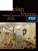 (Sinotheory) Jie Li - Utopian Ruins - A Memorial Museum of The Mao Era-Duke University Press (2020)