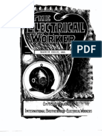 The International Brotherhood of Electrical Worker (IBEW)