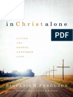 In Christ Alone - Living The Gos - Sinclair Ferguson