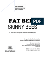 Fat Bees Skinny Bees